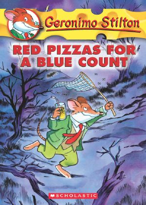 [Geronimo Stilton 07] • Geronimo 07 · Red Pizzas for a Blue Count